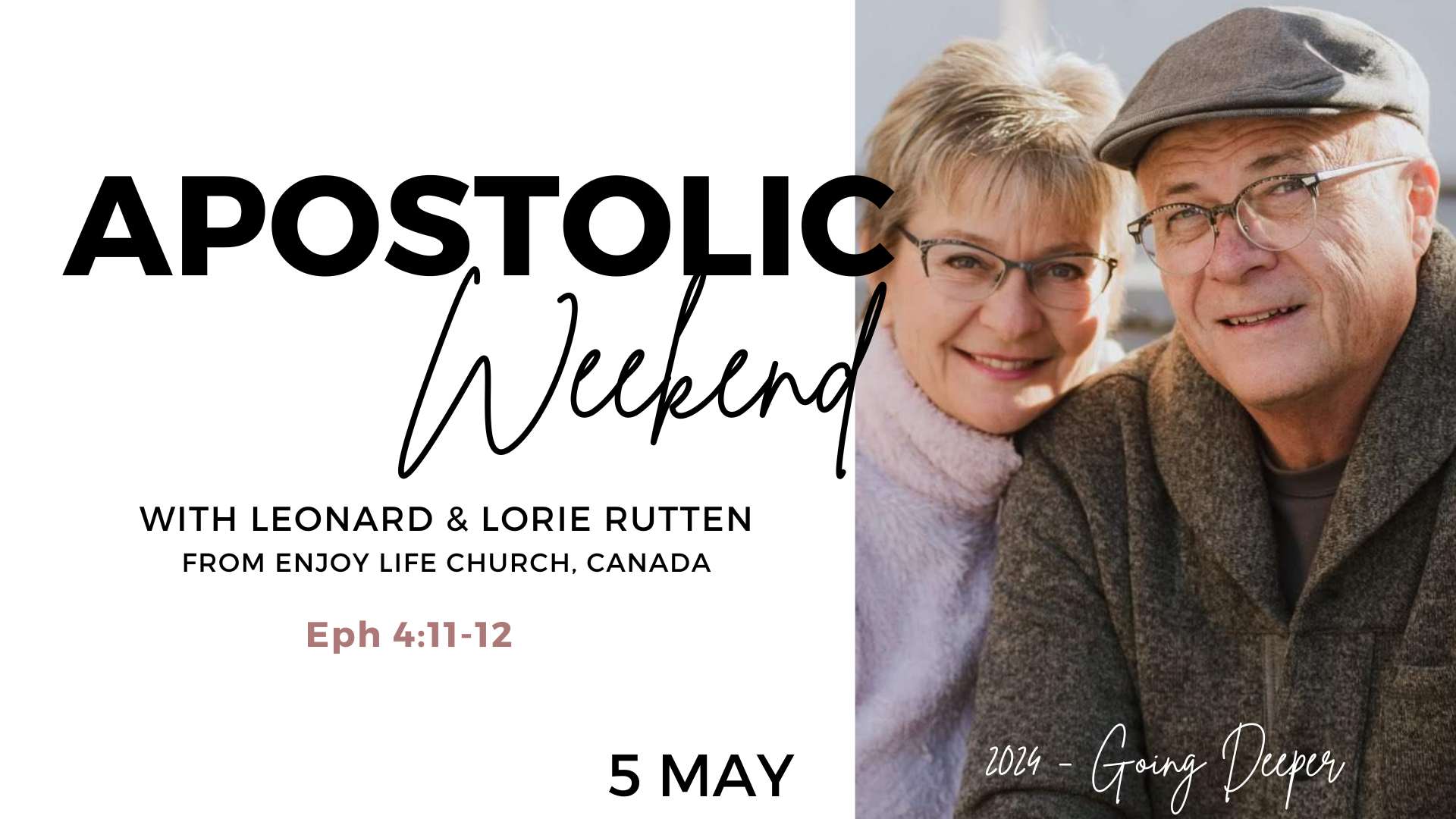 Apostolic Weekend with Leonard & Lorie Rutten.